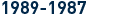 1989 - 1987